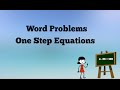 Solving One Step Equation Word Problems