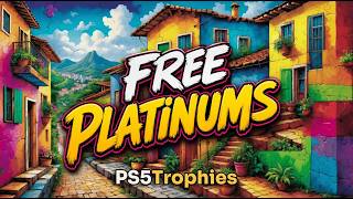 Completely Free PlayStation Platinum Trophies