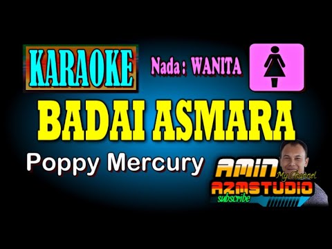 BADAI ASMARA Poppy Mercury KARAOKE Nada WANITA