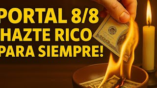 ¡PORTAL 8/8! CUMPLE todos tus DESEOS y se RICO #portal #portal888 #diosamadre #portales #abrecaminos
