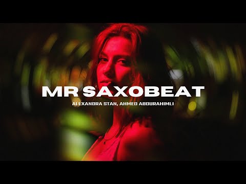 Alexandra Stan - Mr. Saxobeat (Ahmed Abdurahimli Remix)