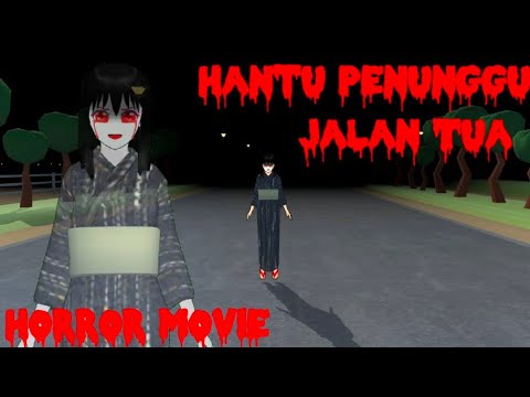 Hantu Penunggu Jalan Tua - [ Sakura School Simulator Horror ]