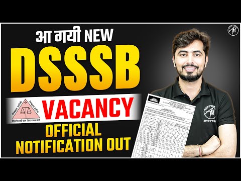 DSSSB Vacancy 2025 Notification OUT! 📢