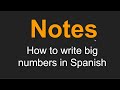 Writing Big Numbers in Spanish
