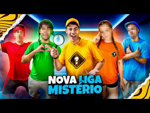 A NOVA LIGA MISTÉRIO!!! ( demiti os antigos? )