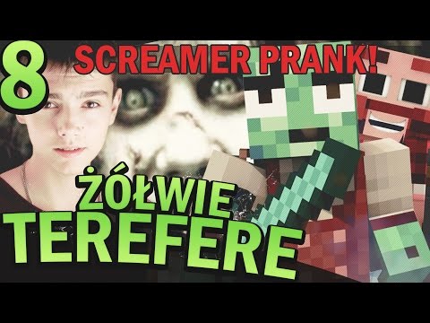 Minecraft Terefere #8 - SCREAMER W MINECRAFT!! PRANK!