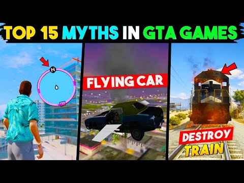 Top 15 MYTHBUSTERS 😱 In GTA Games That Will Blow Your Mind! | GTA MYTHS #2