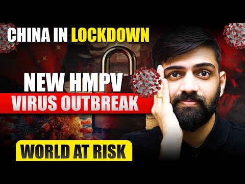 New Virus Alert : China in Lockdown | What is HMPV Virus? | Symptoms of HMPV Virus | China New Virus