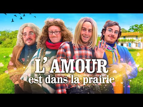 L'Amour est dans la Prairie - Le Monde à L'Envers