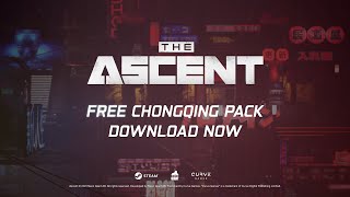 The Ascent Update Adds Free Chongqing Pack