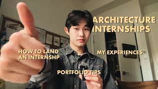 What nobody tells you about architecture internships...