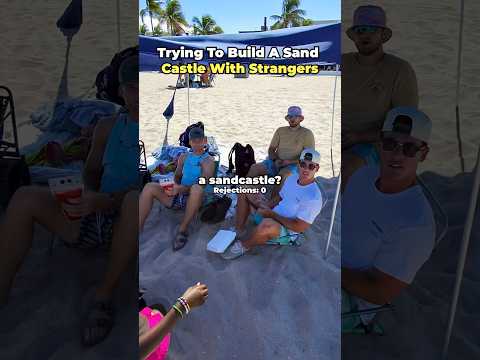 Trying To Build a Sandcastle With Strangers