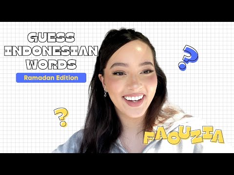 GUESS INDONESIAN WORD - FAOUZIA