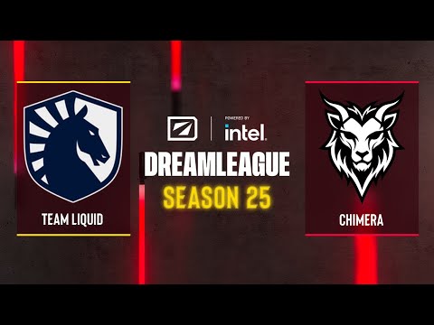 Dota2 - Team Liquid vs CHIMERA - DreamLeague Season 25 - Group Stage 2