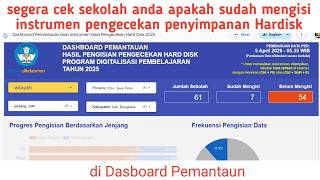 Dasboard pemantauan  !! Cara mengecek sekolah anda sudah mengisi instrumen pengecekan Hardisk