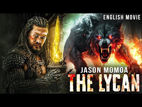 Jason Momoa In THE LYCAN - Hollywood Free English Movie | Blockbuster Action Horror Movie In English