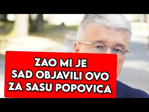 ZAO MI JE - SAD OBJAVILI OVO ZA SASU POPOVICA