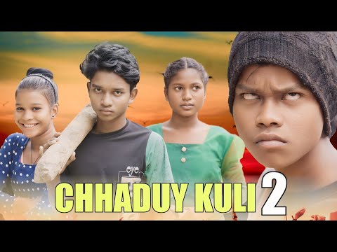 CHHADUY KULI 2 NEW SANTALI SHORT FILM BHIMA PAGALA & TALUS START MANU DADA 2025