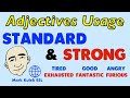 Exploring Strong and Standard Adjective Usage