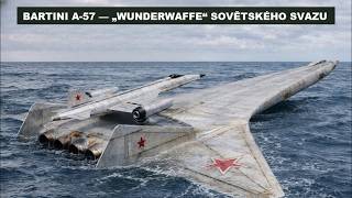 Jak se „POTOPILA“ Sovětská Nadzvuková Letadlová Loď Bartini A-57