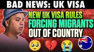 UK Visa rules forcing migrants out of country