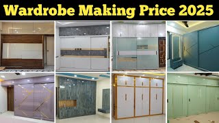 Wardrobe Making Price 2025 | Wardrobe Design for Bedroom | Cupboard Design | Wardrobe 