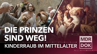 Der spektakuläre Prinzenraub von 1455 | MDR DOK