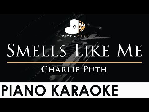 Charlie Puth – Smells Like Me – Piano Karaoke Instrumental Cover with Lyrics