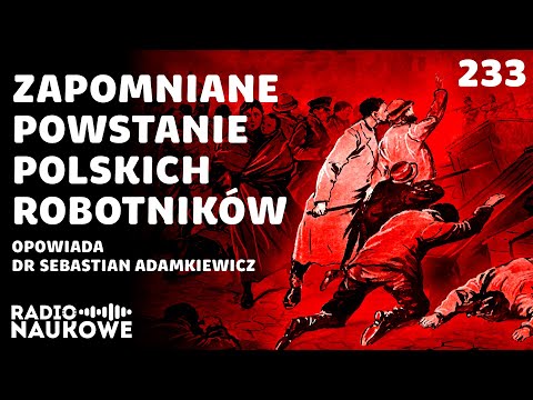 Powstanie łódzkie 1905 r. – bunt wściekłego ludu | dr Sebastian Adamkiewicz