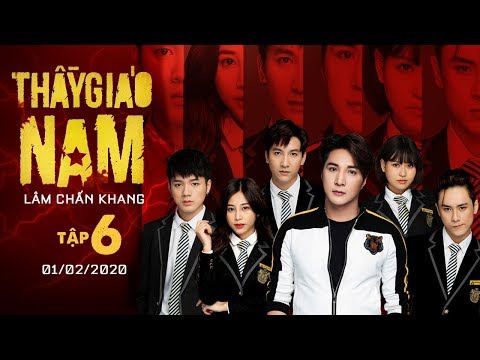 THẦY GIÁO NAM Tập 6 (Trailer) | Phim Tết 2020 | Lâm Chấn Khang, Phương Dung