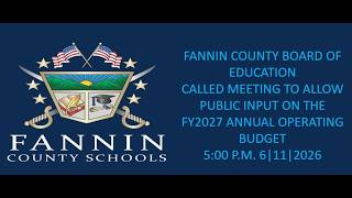 Fannin County Board Of Education Called Meeting 6/11/2026