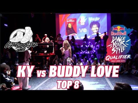 KY vs BUDDY LOVE | Top 8 | Red Bull Dance Your Style: Salt Lake City Qualifier 2025 | #SXSTV