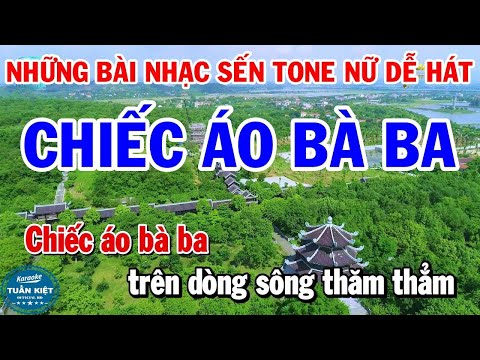 Karaoke Liên Khúc Chiếc Áo Bà Ba – Biển Tình – Nhạc Sống Tone Nữ Dễ Hát