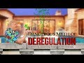 Deregulation and Its Impacts