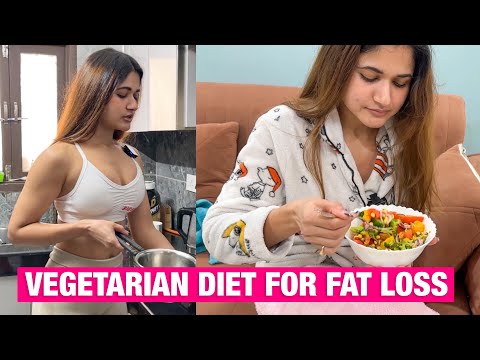 Veg Diet Plan For Fat Loss | Full Day Of Eating