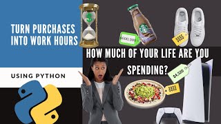 I Built a Python Program That Turns Purchases Into Work Hours