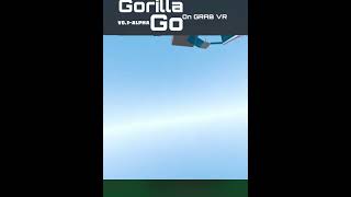 Gorilla Go VR (v0.1-alpha) First Looks on GRAB VR (It will be on Unity don’t worry)
