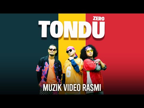 Tondu - Zero | Muzik Video Rasmi