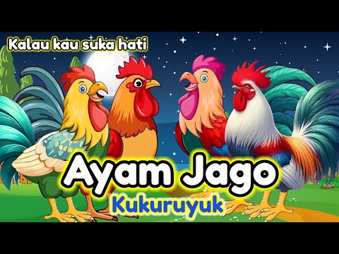 Lagu Anak 🇮🇩 Kalau Kau Suka Hati Tepuk Tangan - Kuku Kukuruyuk - Lagu Ayam Jago - Ayam Berkokok kok