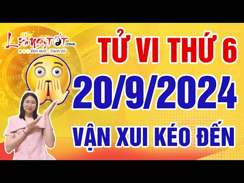 Tử Vi Hàng Ngày 20/9/2024 Thứ 6 Cảnh Báo Con Giáp Vận Xui Kéo Đến Tiền Tài Lao Dốc Không Phanh