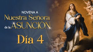 Novena a Nuestra Señora de la Asunción: Conversión y Auxilio (Día 4)