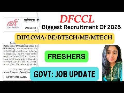 DFCCIL New Vacancy 2025 | 642 Vacancy | Freshers | Permanent Job | WITHOUT GATE | Diploma /Degree