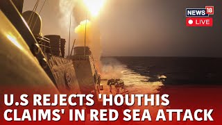 Israel Vs Houthi | Houthis Claim To Down American Fighter Jet in Red Sea, US Military Denies | N18G