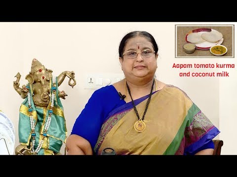 Recipe 150: Aapam ,Tomato Kurma & Coconut Milk.