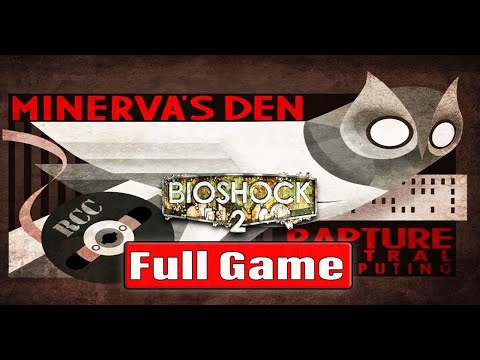 Bioshock 2 Minerva's Den Full Game Gameplay Walkthrough No Commentary 4K60FPS