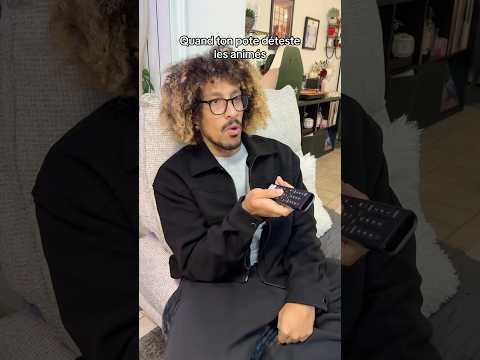 Quand ton pote a des avis désastreux sur les animés