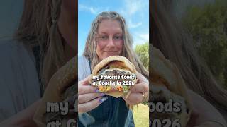 My FAVORITE foods at Coachella 2026 🤩😋 #coachella #whatieat #foodie #foodlover