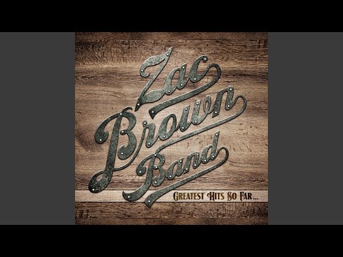 Knee Deep - Zac Brown Band 