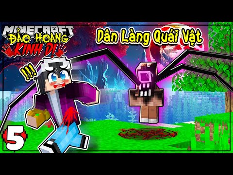 MINECRAFT ĐẢO HOANG KINH DỊ*TẬP 5 | LỘC GẶP DÂN LÀNG BỊ QUÁI VẬT KÝ SINH SIÊU ĐÁNG SỢ VÀ CÁI KẾT