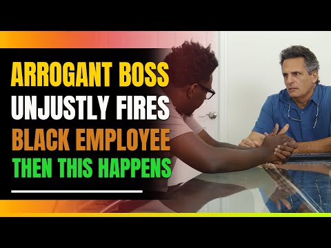 Arrogant Boss Fires Hardworking Black Man. Then This Happens